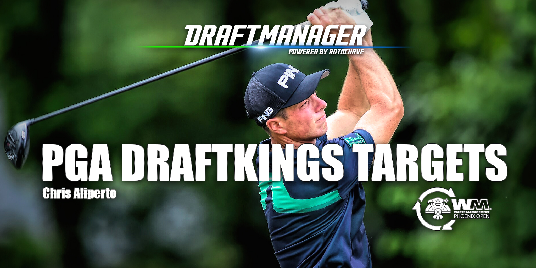 PGA DraftKings Targets: The 2020 Waste Management Phoenix Open